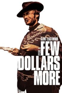 دانلود فیلم For a Few Dollars More 1965 به خاطر چند دلار بیشتر