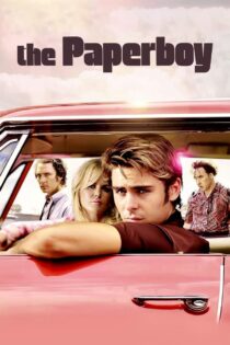 دانلود فیلم The Paperboy 2012 پسر روزنامه فروش