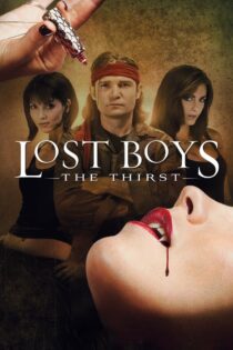 دانلود فیلم Lost Boys: The Thirst 2010 پسران گمشده: تشنگی