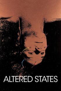 دانلود فیلم Altered States 1980 احوال دگرگون‌شده